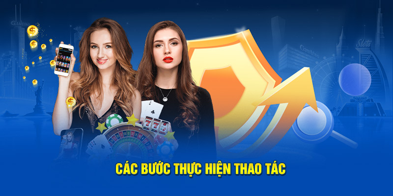 Các bước thực hiện thao tác