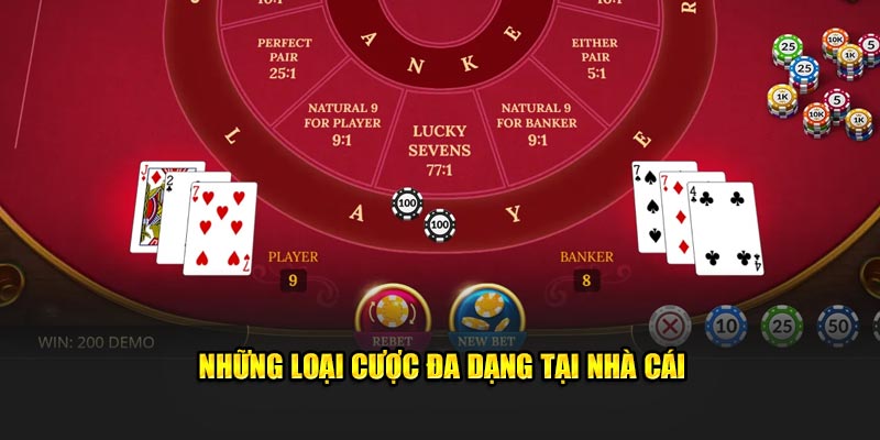 Những loại cược đa dạng tại nhà cái